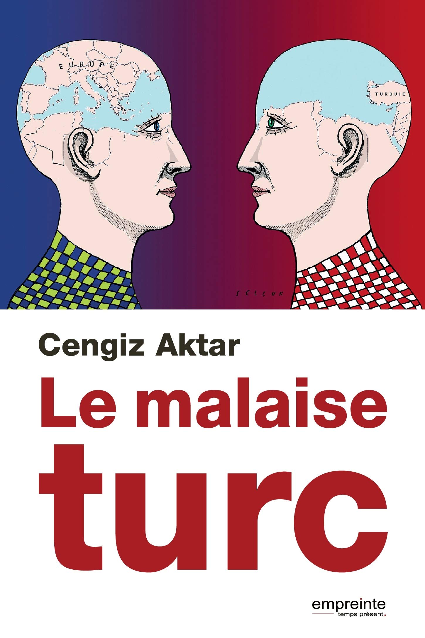 <em>Le Malaise turc</em>
